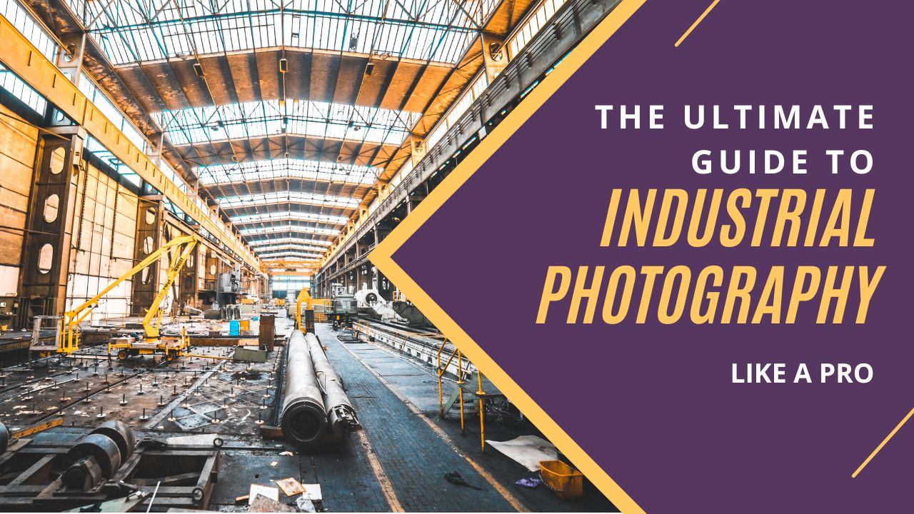 Industrial Photography Tips
